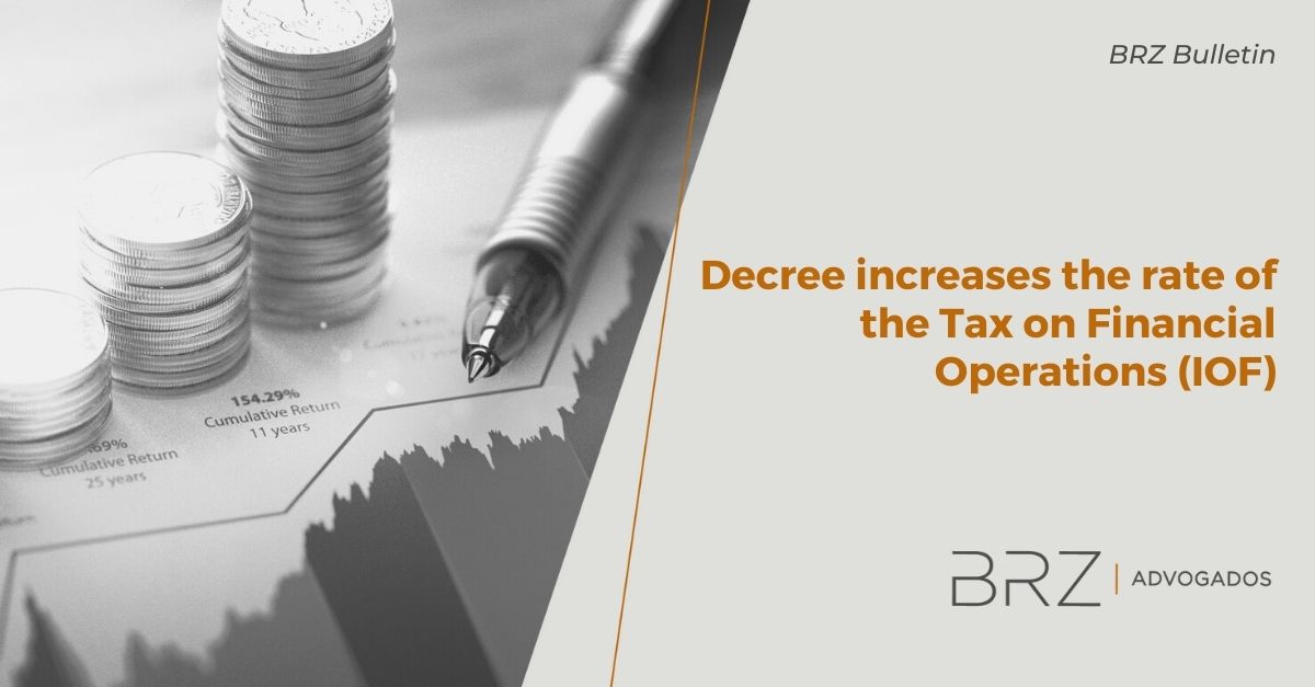 Decree increases the rate of the Tax Financial Operations (IOF)